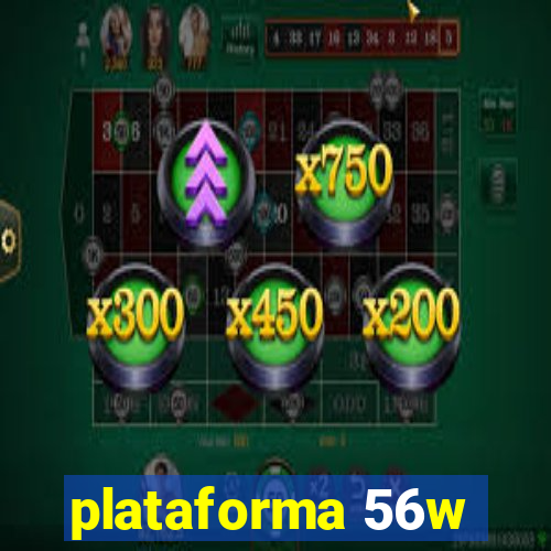 plataforma 56w